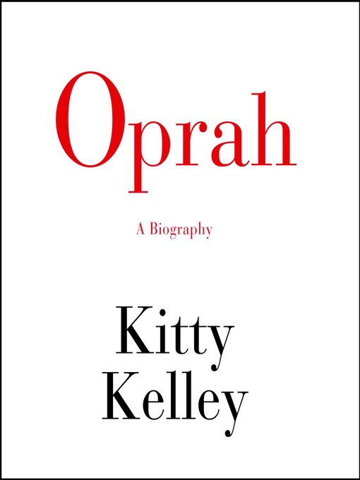Title details for Oprah by Kitty Kelley - Wait list